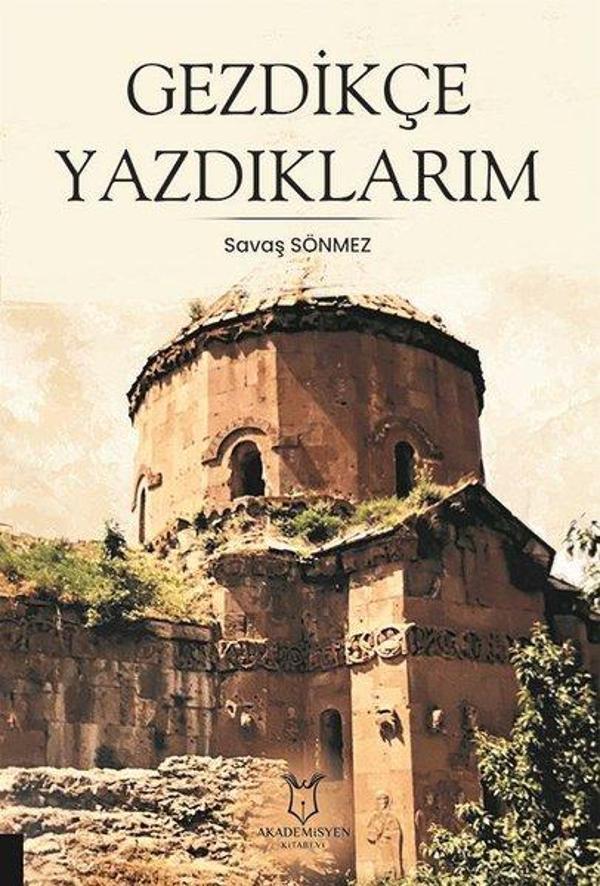 Gezdikçe Yazdıklarım - Akademisyen Kitabevi - Image 1