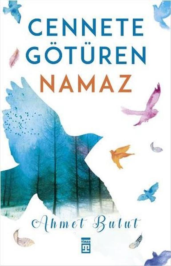 Cennete Götüren Namaz - Timaş Yayınları - Image 1