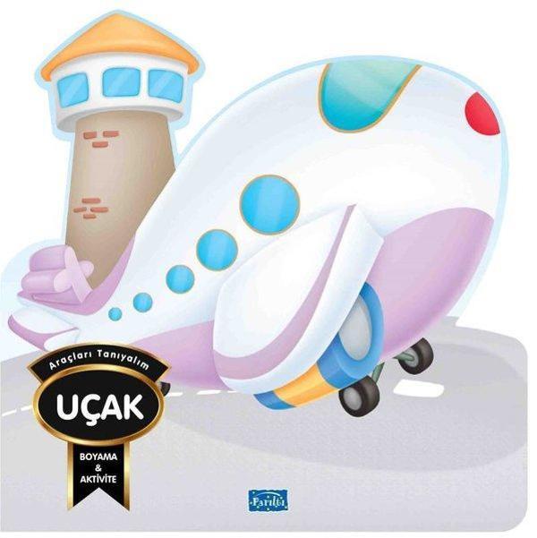 Araçları Tanıyalım - Uçak - Boyama & Aktivite - Parıltı Yayınları - Image 1