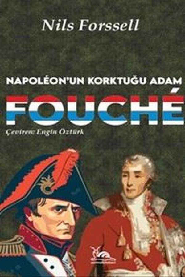 Fouche: Napoleon'un Korktuğu Adam - Sarmal Kitabevi - Image 1