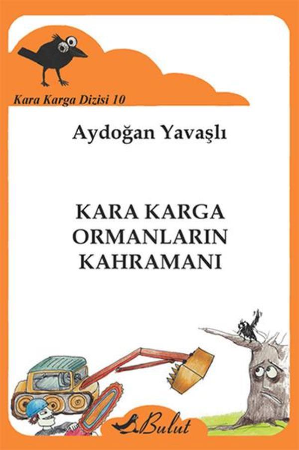 Kara Karga Dizisi 10 - Kara Karga Ormanların Kahramanı - Bulut Yayınları - Image 1