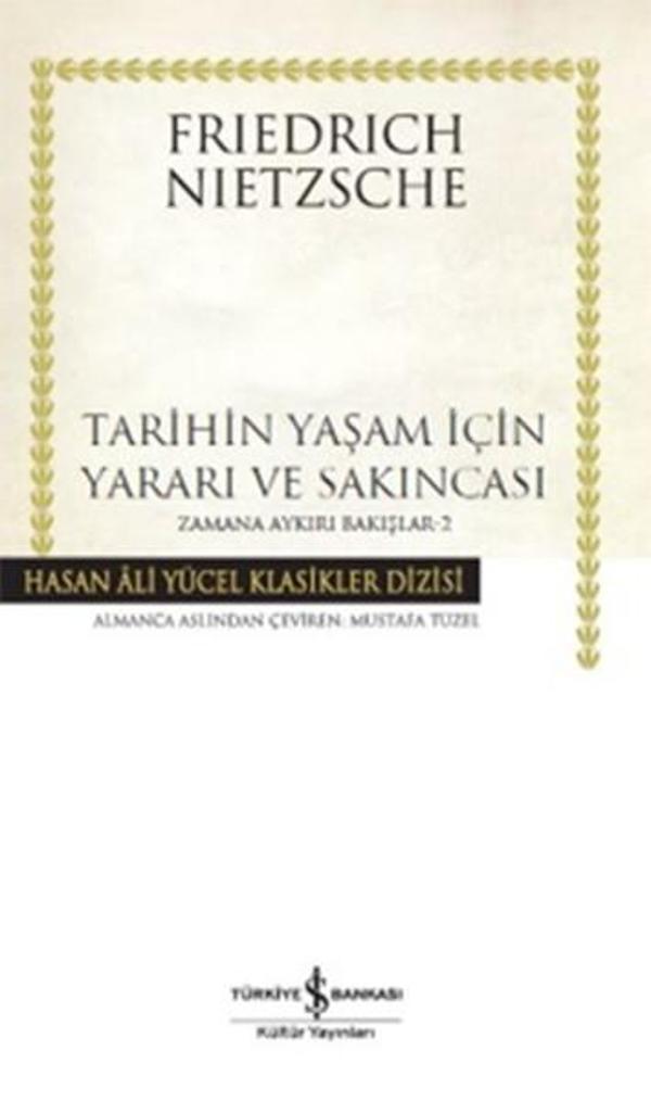 Tarihin Yaşam İçin Yararı ve Sakınc - İş Bankası Kültür Yayınları - Image 1