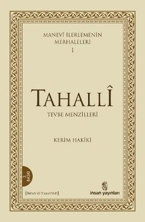 Manevi İlerlemenin Merhaleleri 1: Tahalli - İnsan Yayınları - Image 1
