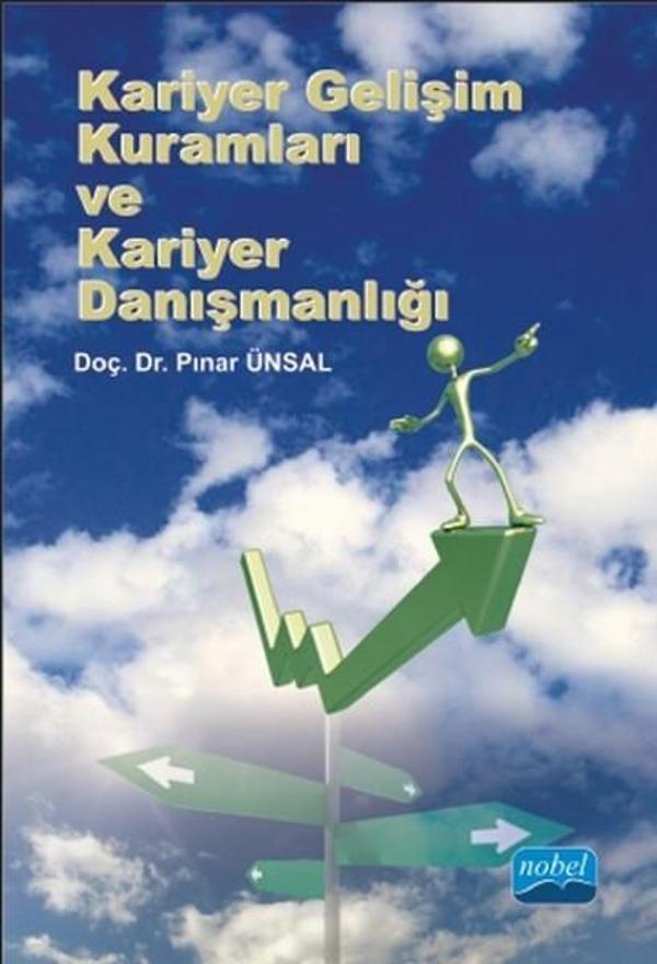 Kariyer Gelişim Kuramları ve Kariyer Danışmanlığı - Nobel Akademik Yayıncılık - Image 1