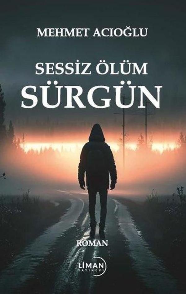 Sesiz Ölüm Sürgün - Liman Yayınevi - Image 1