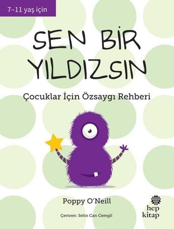 Sen Bir Yıldızsın - Çocuklar İçin Özsaygı Rehberi 7 - 11 Yaş İçin - Hep Kitap - Image 1