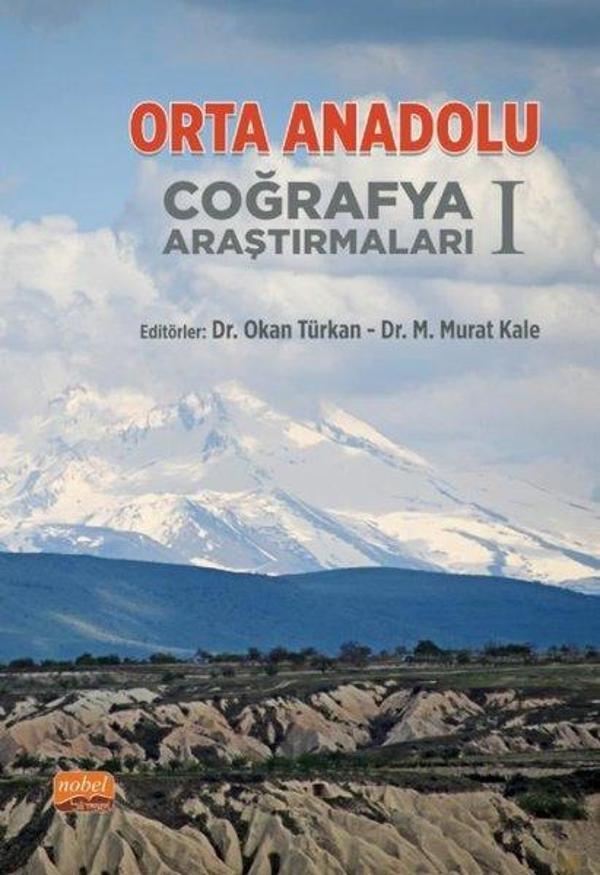Orta Anadolu Coğrafya Araştırmaları 1 - Nobel Bilimsel Eserler - Image 1