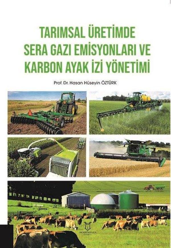 Tarımsal Üretimde Sera Gazı Emisyonları ve Karbon Ayak İzi Yönetimi - Akademisyen Kitabevi - Image 1