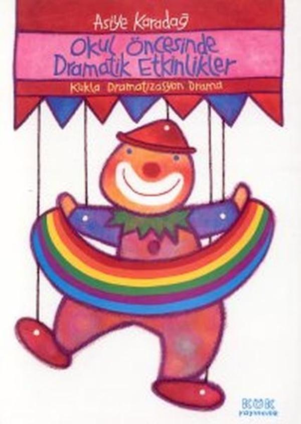 Okul Öncesinde Dramatik EtkinliklerKukla-Dramatizasyon-Drama - Kök Yayıncılık - Image 1