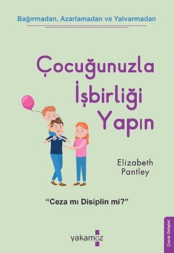 Çocuğunuzla İşbirliği Yapın! - Yakamoz Yayınları - Image 1