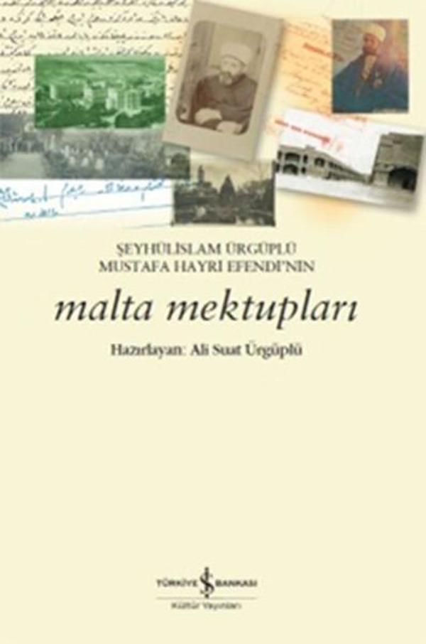 Şeyhülislam Ürgüplü Mustafa Hayri Efendi'nin Malta Mektupları - İş Bankası Kültür Yayınları - Image 1