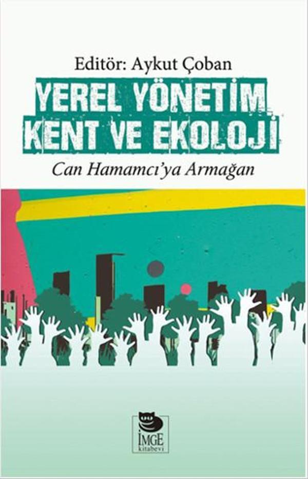 Yerel Yönetim Kent ve Ekoloji - İmge Kitabevi - Image 1