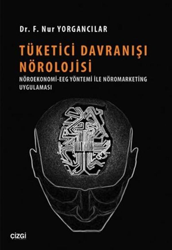Tüketici Davranışı Nörolojisi - Çizgi Kitabevi - Image 1