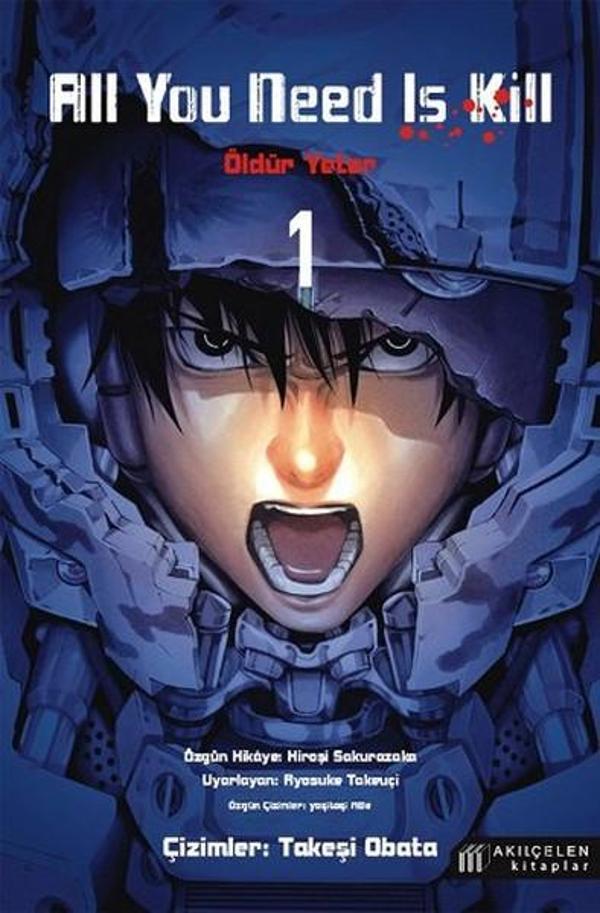 All You Need Is Kill 1 - Öldür Yeter - 1 - Akılçelen Kitaplar - Image 1