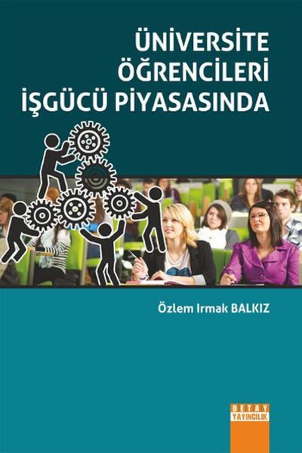 Üniversite Öğrencileri İşgücü Piyasasında - Detay Yayıncılık - Image 1