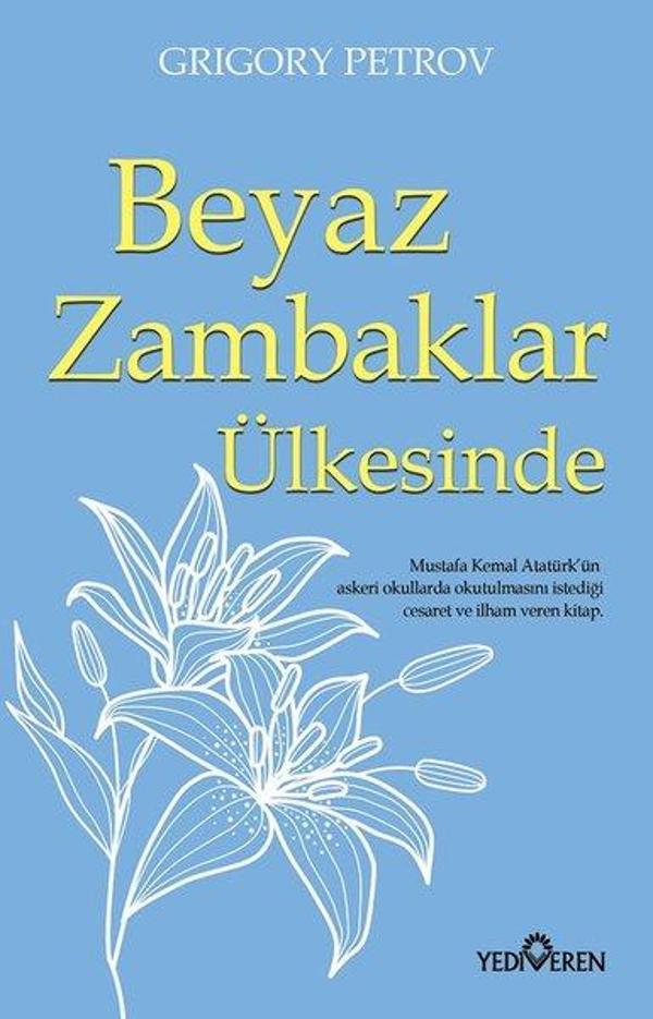 Beyaz Zambaklar Ülkesinde - Yediveren Yayınları - Image 1