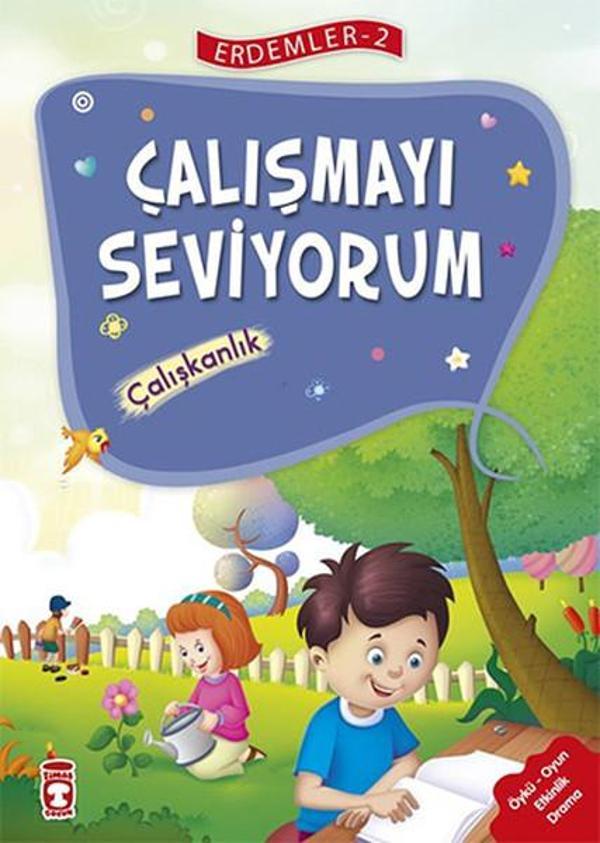 Erdemler 2 - Çalışmayı Seviyorum Çalışkanlık - Timaş Çocuk - Image 1