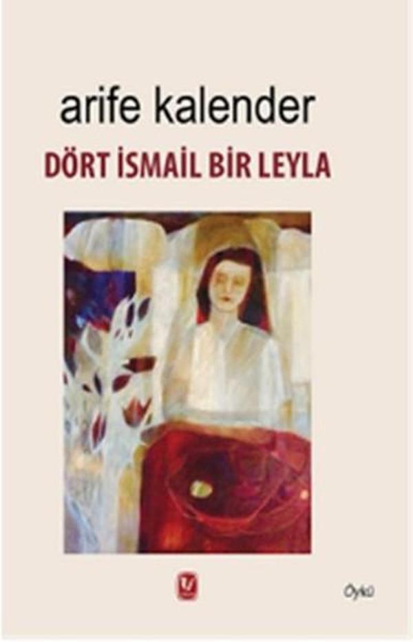Dört İsmail Bir Leyla - Tekin Yayınevi - Image 1