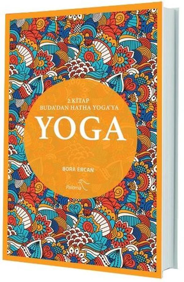 Yoga 2. Kitap Buda'dan Hatha Yoga'ya - Paloma Yayınevi - Image 1