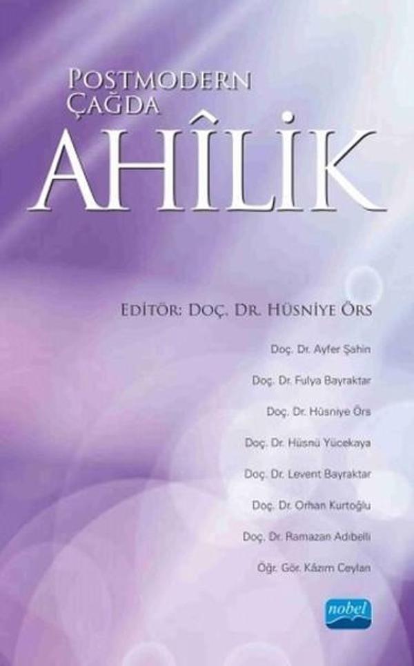 Postmodern Çağda Ahilik - Nobel Akademik Yayıncılık - Image 1