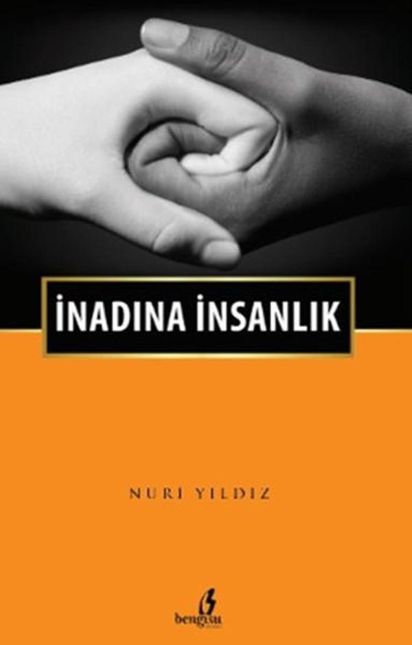 İnadına İnsanlık - Bengisu Yayınları - Image 1