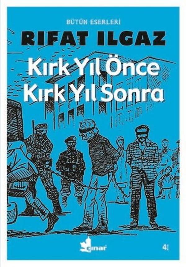 Kırk Yıl Önce Kırk Yıl Sonra - Çınar Yayınları - Image 1