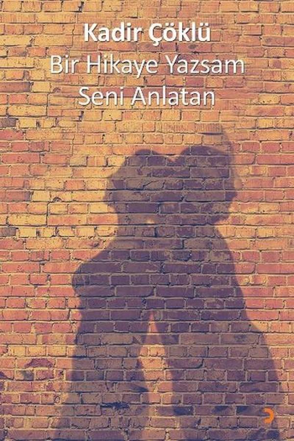 Bir Hikaye Yazsam Seni Anlatan - Cinius Yayınevi - Image 1