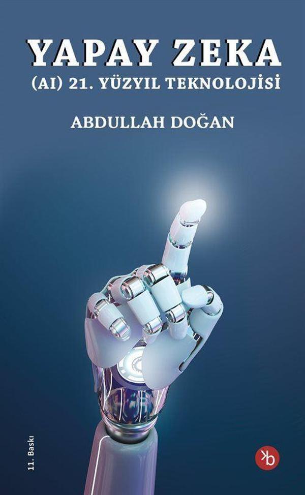 Yapay Zeka (AI) 21. Yüzyıl Teknolojisi - Birinci Kitap - Image 1