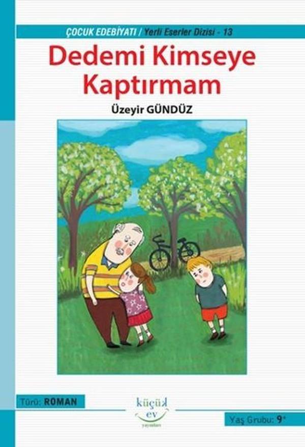 Dedemi Kimseye Kaptırmam - Küçük Ev Yayınları - Image 1