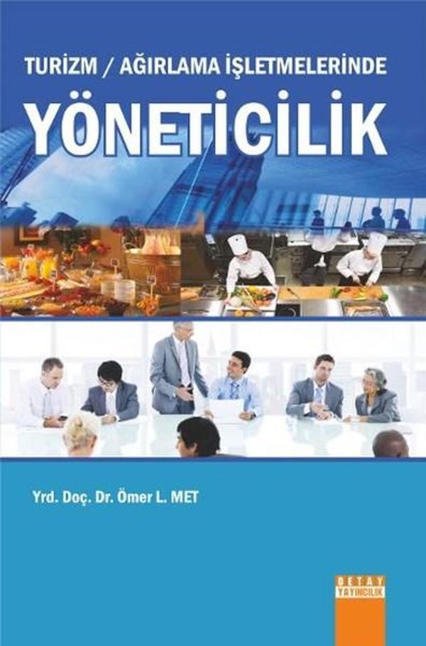 Turizm-Ağırlama İşletmelerinde Yöneticilik - Detay Yayıncılık - Image 1