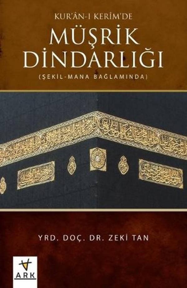 Kur'an-ı Kerim'de Müşrik Dindarlığı - Ark Kitapları - Image 1