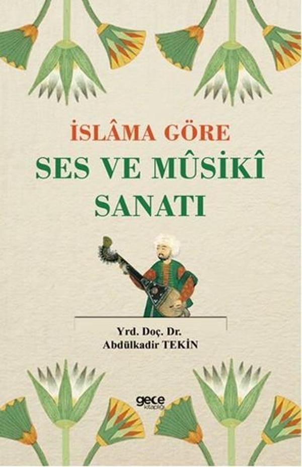 İslama Göre Ses ve Musiki Sanatı - Gece Kitaplığı - Image 1