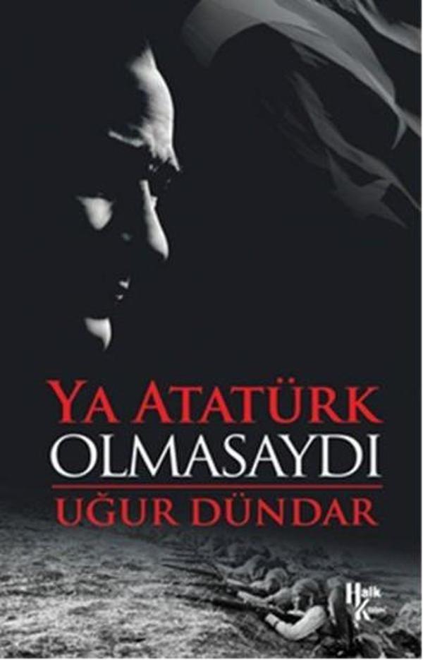 Ya Atatürk Olmasaydı - Halk Kitabevi Yayınevi - Image 1