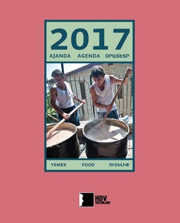 2017 Ajanda - Yemek - Hrant Dink Vakfı Yayınları - Image 1