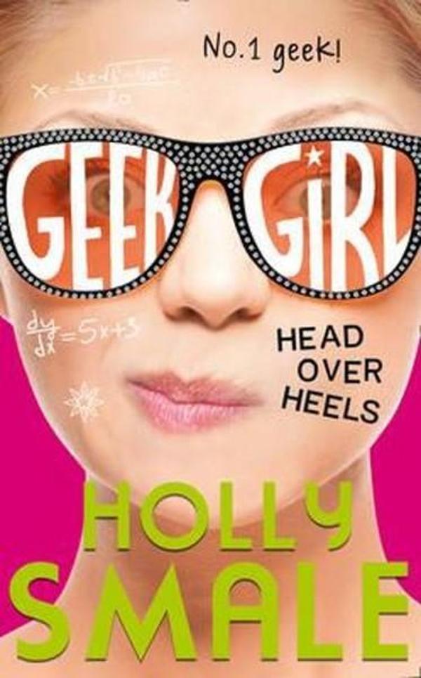 Head Over Heels (Geek Girl Book 5) - Harper Collins UK - Image 1