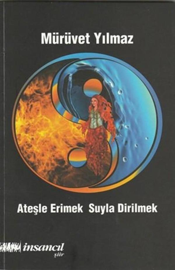 Ateşle Erimek Suyla Dirilmek - İnsancıl Yayınları - Image 1