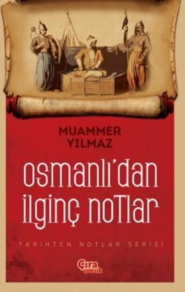 Osmanlı'dan İlginç Notlar - Çıra Çocuk Yayınları - Image 1