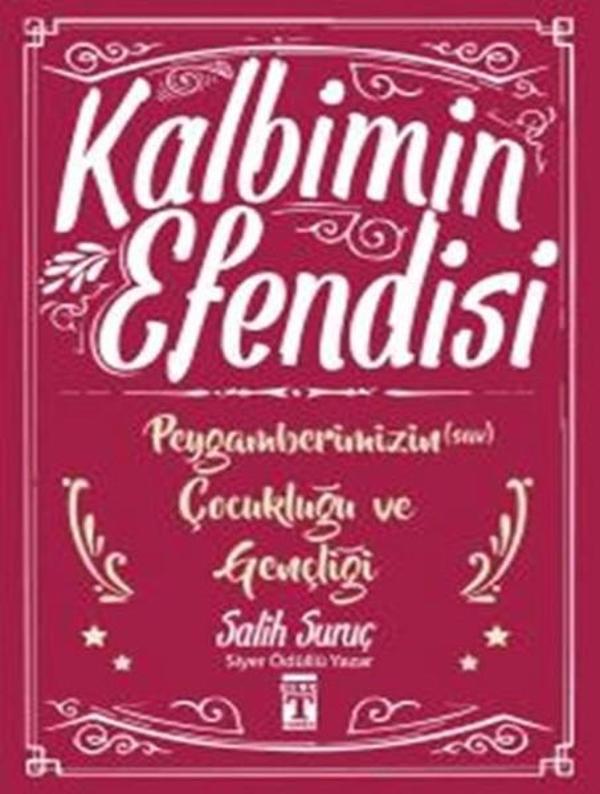 Kalbimin Efendisi - Peygamberimizin Çocukluğu ve Gençliği - Genç Timaş - Image 1