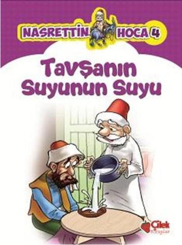 Nasrettin Hoca 4-Tavşanın Suyunun Suyu - Çilek Kitaplar - Image 1