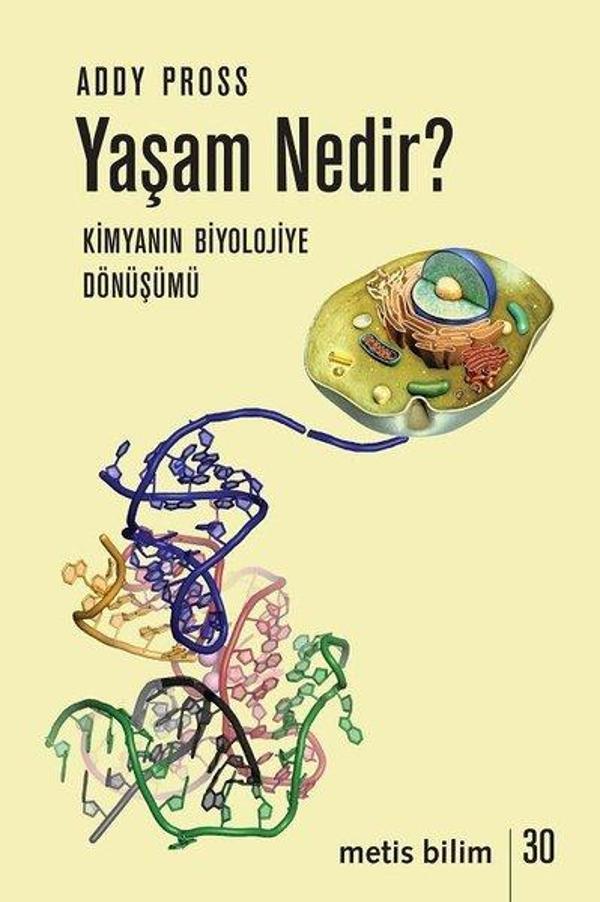 Yaşam Nedir? Biyolojinin Kimyaya Dönüşümü - Metis Yayınları - Image 1