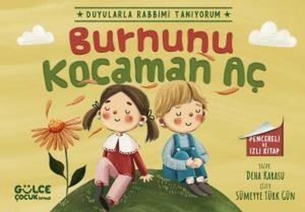 Burnunu Kocaman Aç - Duyularla Rabbimi Tanıyorum 2 - Pencereli Kitap - Gülce Çocuk - Image 1