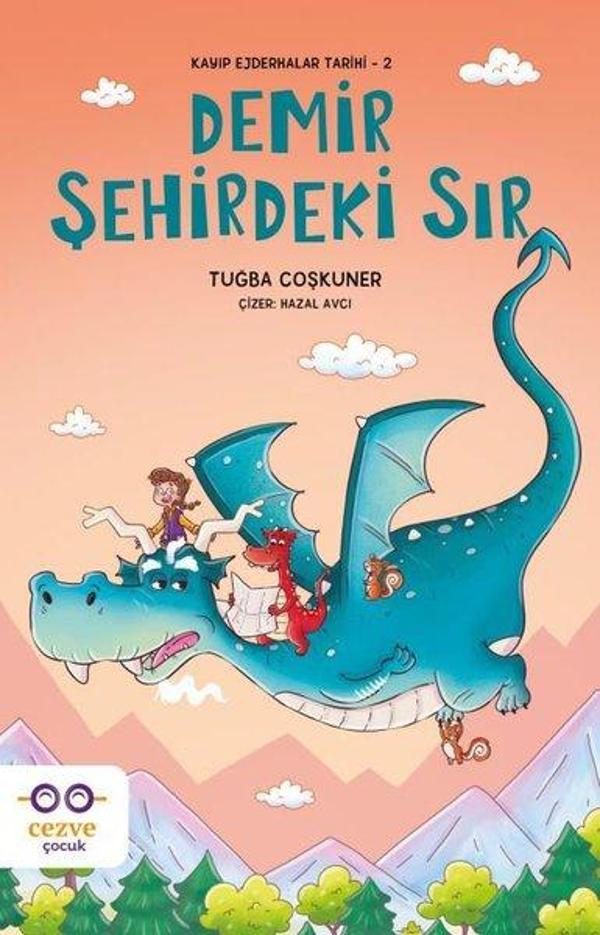Demir Şehirdeki Sır - Kayıp Ejderhalar Tarihi 2 - Cezve Çocuk - Image 1
