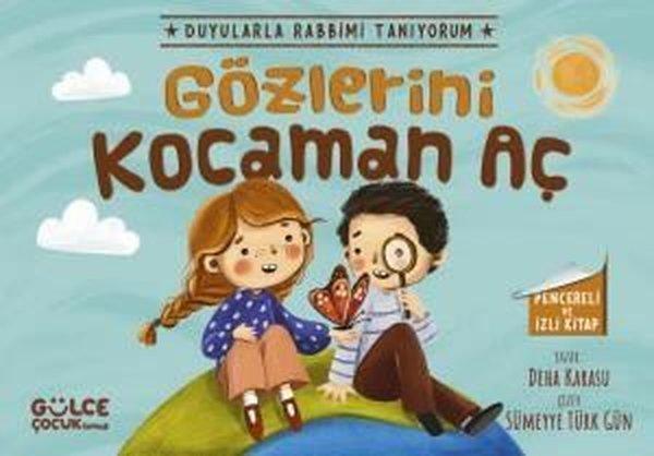 Gözlerini Kocaman Aç - Duyularla Rabbimi Tanıyorum 3 - Pencereli Kitap - Gülce Çocuk - Image 1