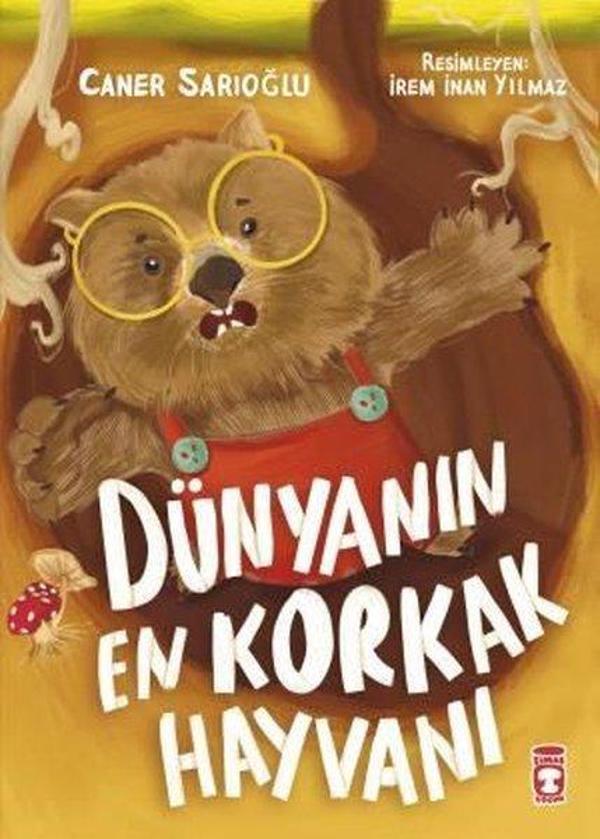 Dünyanın En Korkak Hayvanı - Timaş Çocuk - Image 1