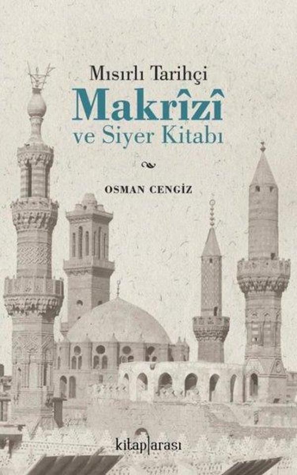 Mısırlı Tarihçi Makrizi ve Siyer Kitabı - Kitap Arası - Image 1