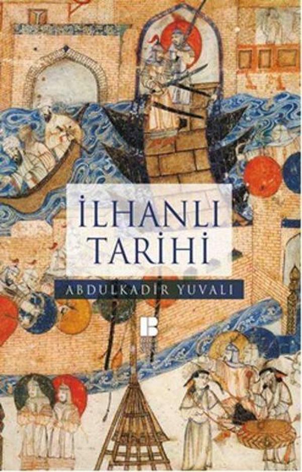 İlhanlı Tarihi - Bilge Kültür Sanat - Image 1