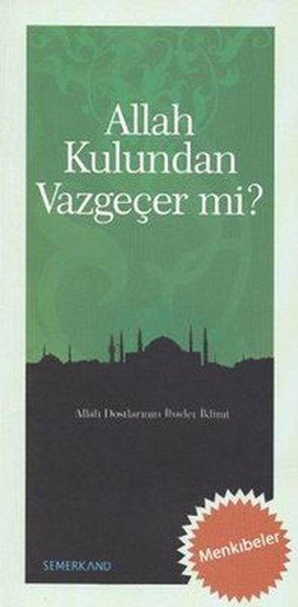 Allah Kulundan Vazgeçer mi? - Menkıbeler - Semerkand Yayınları - Image 1