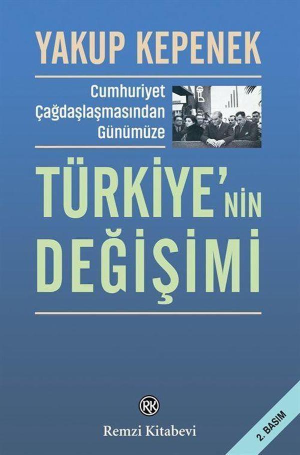 Cumhuriyet Çağdaşlaşmasından Günümüze Türkiye'nin Değişimi - Remzi Kitabevi - Image 1