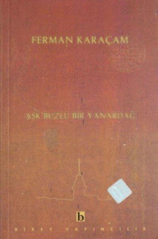 Aşk Buzlu Bir Yanardağ - Birey Yayıncılık - Image 1