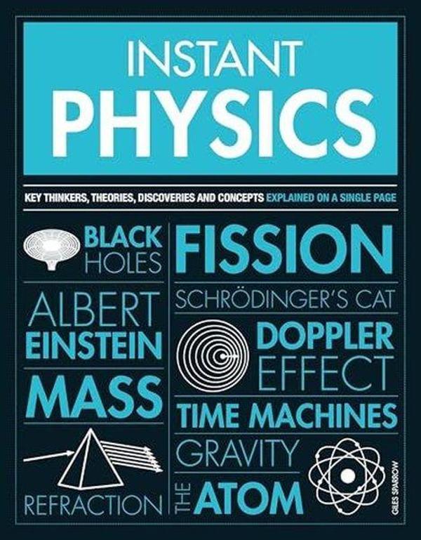 Welbeck Publishing Group Instant Physics - Welbeck Publishing Group - Image 1